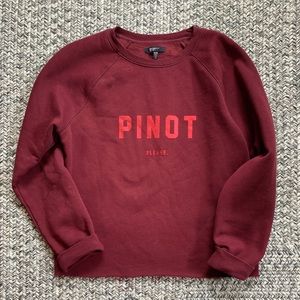 BRUNETTE THE LABEL “Pinot Please” Crewneck